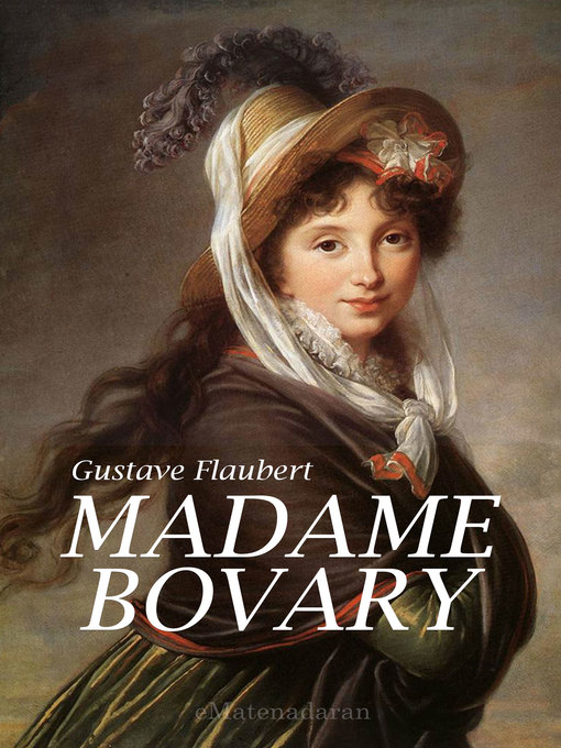 Title details for Madame Bovary by Gustave Flaubert - Available